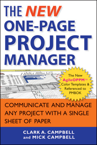 The One Page Project Manager For It Projects Communicate And Manage Any Project With A Single Sheet Of Paper 1 Auflage Clark A Campbellmick Campbell