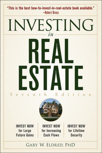 Investing In Real Estate 7 Ed Eldred Gary W