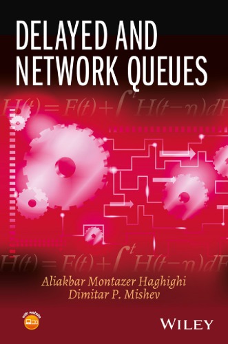 Delayed And Network Queues 1 Auflage Haghighi Aliakbar Montazermishev