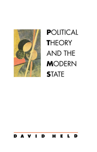 Political Theory And The Modern State 1 Auflage Held David