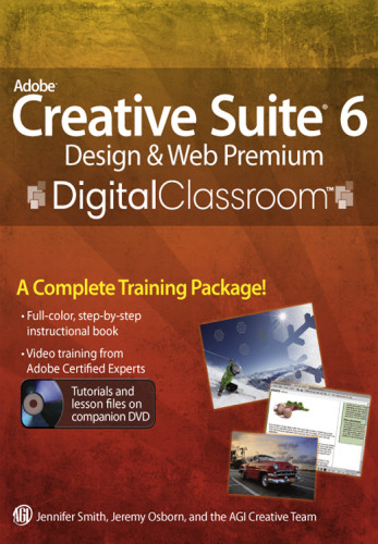 Adobe Creative Suite 6 Design And Web Premium Digital Classroom Jennifer Smith