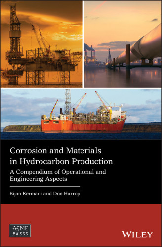 Corrosion And Materials In Hydrocarbon Production Kermani Bijanharrop