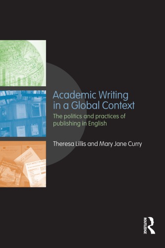 Professional Academic Writing In Global Context Curry Mary Janelillis