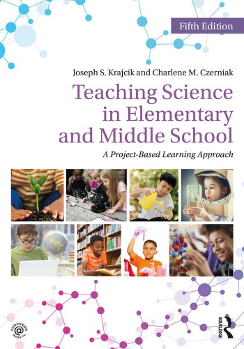 Teaching Science In Elementary And Middle School A Projectbased Learning Approach Fifth Edition Czerniak