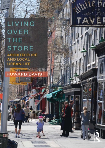 Living Over The Store Architecture And Local Urban Life Davis
