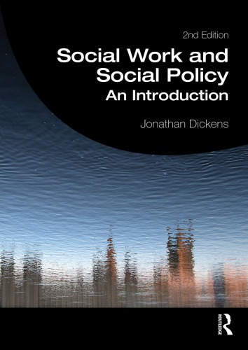 Social Work And Social Policy An Introduction 2nd Edition Dickens