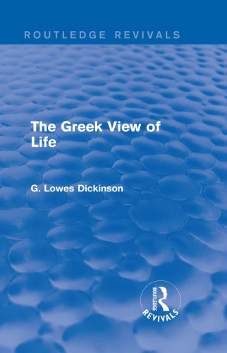 The Greek View Of Life G Lowes Dickinson