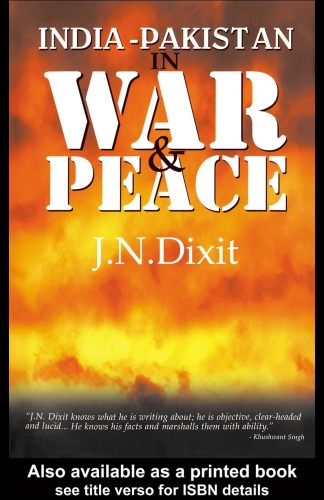 Indiapakistan In War And Peace 1st Ed Dixit J N