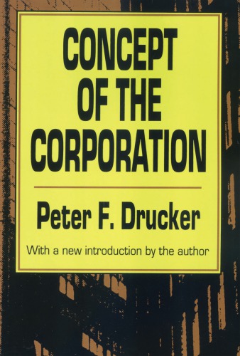 Concept Of The Corporation First Issued In Hardback Drucker Peter F