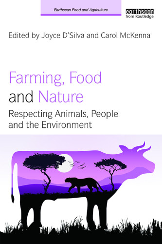 Farming Food And Nature Respecting Animals People And The Environment Dsilva