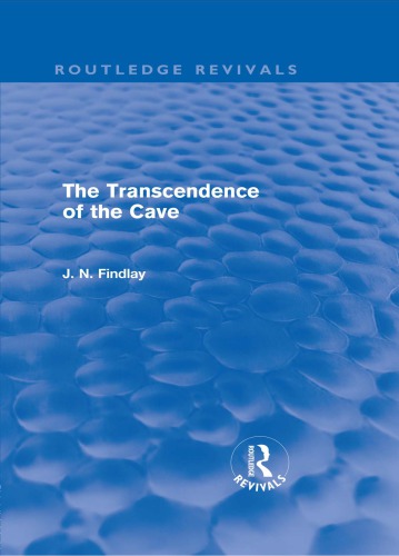 The Transcendence Of The Cave Sequel To The Discipline Of The Cave Findlay