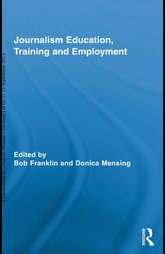Journalism Education Training And Employment Franklin Bobmensing