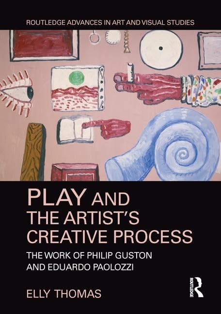 Play And The Artists Creative Process The Work Of Philip Guston And Eduardo Paolozzi Guston