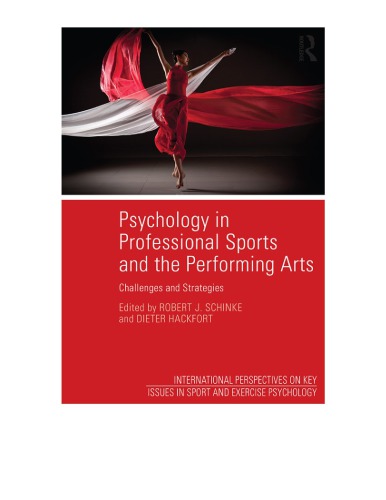 Psychology In Professional Sports And The Performing Arts Challenges And Strategies International Society Of Sports Psychologyhackfort