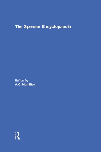 The Spenser Encyclopedia A C Hamilton