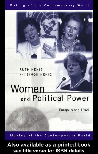 Women And Political Power Europe Since 1945 Henig Ruth Beatricehenig