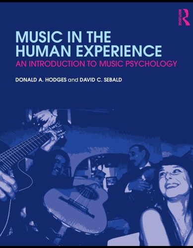 Music In The Human Experience An Introduction To Music Psychology Hodges