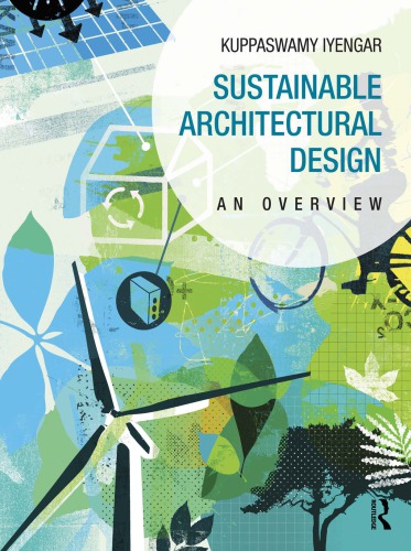 Sustainable Architectural Design An Overview Iyengar Kuppaswamy