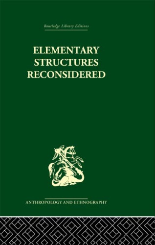 Elementary Structures Reconsidered Lvistrauss On Kinship Korn