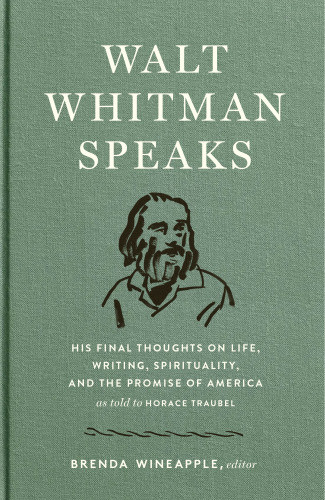 Walt Whitman Speaks His Final Thoughts On Life Writing Spirituality And The Promise Of America Walt Whitman