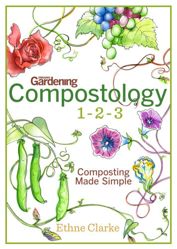 Compostology 123 Ethne Clarke The Editors Of Organic Gardening