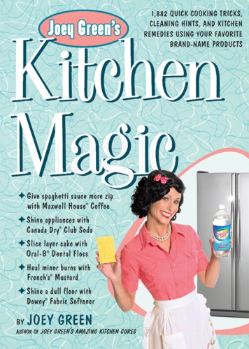 Joey Greens Kitchen Magic 1st Edition Joey Green