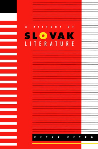 A History Of Slovak Literature Petro Peter