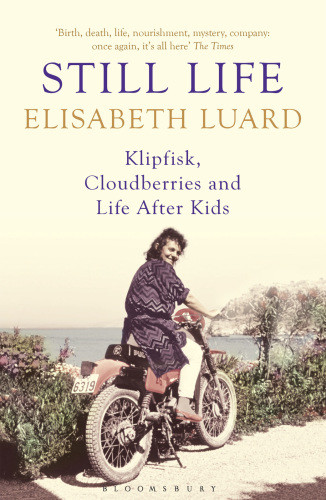 Still Life Klipfisk Cloudberries And Life After Kids Elisabeth Luard