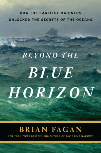 Beyond The Blue Horizon Fagan Brian Murray