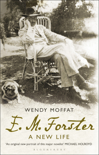 Em Forster A New Life Forster Edward Morganmoffat Wendy