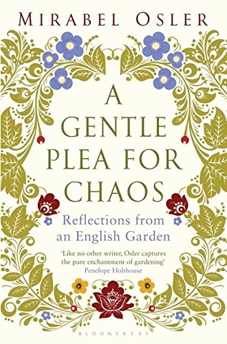 A Gentle Plea For Chaos Reissued Reprint Osler Mirabel