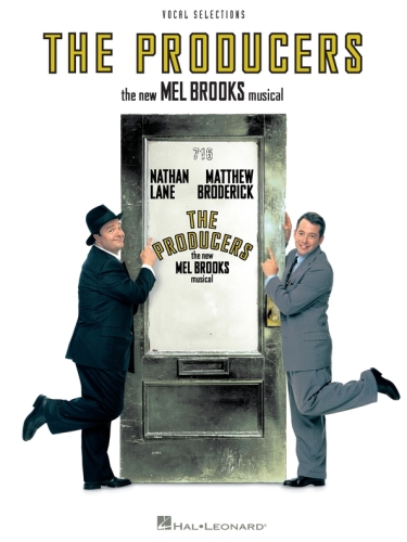 The Producers The New Mel Brooks Musical Vocal Selections Brooks