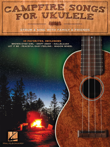 Campfire Songs For Ukulele Hal Leonard Corp