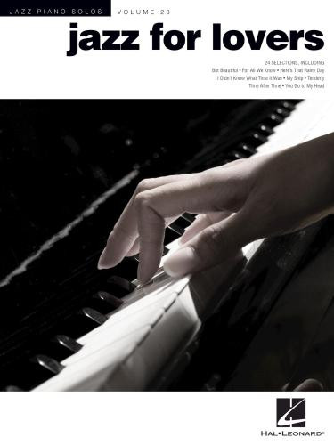 Jazz For Lovers Jazz Piano Solos Series Volume 23 Hal Leonard Corp