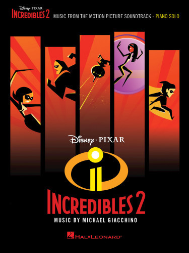 Incredibles 2 Songbook Michael Giacchino