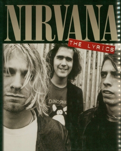 Nirvana The Lyrics Nirvana Musical Group