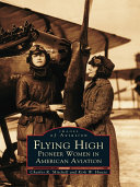 Flying High Charles R Mitchell Kirk W House