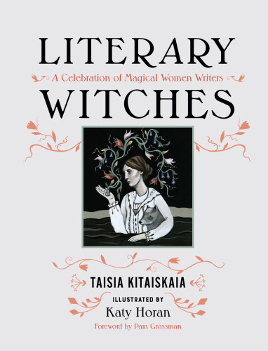Literary Witches First Edition Taisia Kitaiskaia