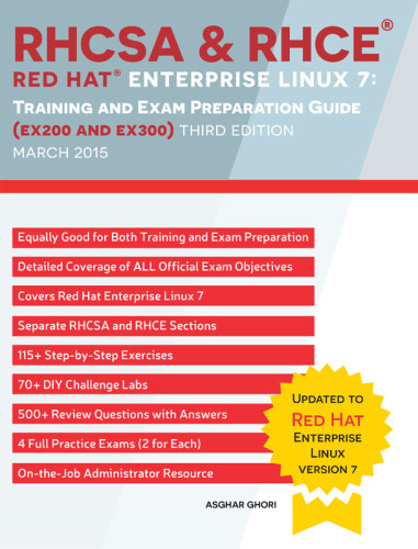 Rhcsa Rhce Red Hat Enterprise Linux 7 Training And Exam Preparation Guide Exams Ex200 And Ex300 Ghori
