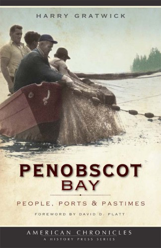 Penobscot Bay People Ports Pastimes Illustrated Gratwick