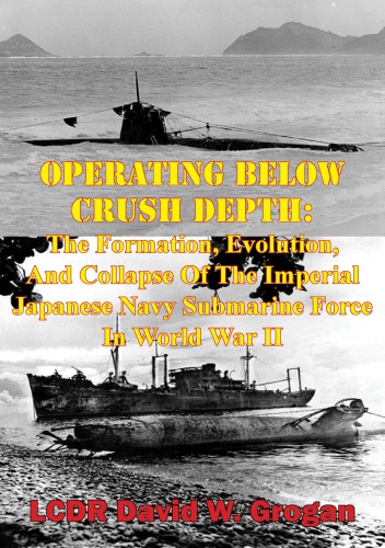 Operating Below Crush Depth Lcdr David W Grogan Usn