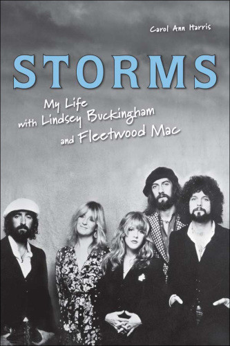 Storms My Life With Lindsen Sic Buckingham And Fleetwood Mac Harris