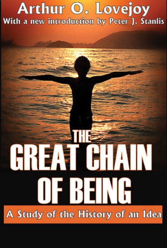 The Great Chain Of Being A Study Of The History Of An Idea Lovejoy