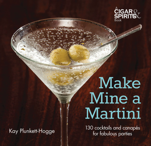 Make Mine A Martini Kay Plunketthogge