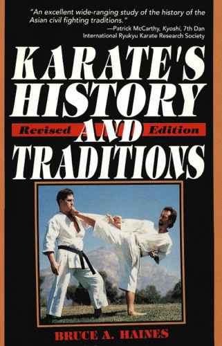 Karates History Traditions Bruce Haines