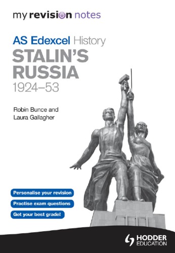 Edexcel As History My Revision Notes Stalins Russia 192453 Bruce