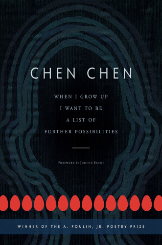 When I Grow Up I Want To Be A List Of Further Possibilities 1st Edition Chen