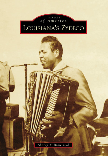 Louisianas Zydeco Broussard Sherry T