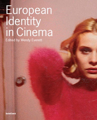 European Identity In Cinema Everett Wendy