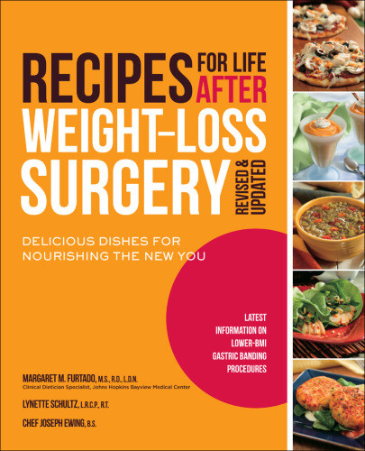 Recipes For Life After Weightloss Surgery Margaret Furtado Lynette Schultz